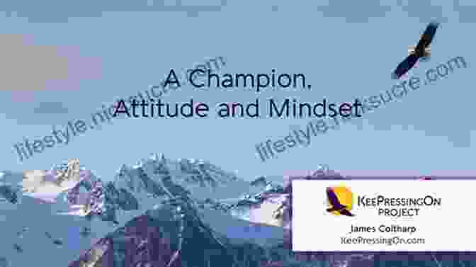 A Champion Mindset Is Characterized By A Strong Sense Of Purpose, A Belief In Oneself, And A Willingness To Work Hard. How Champions Think: In Sports And In Life