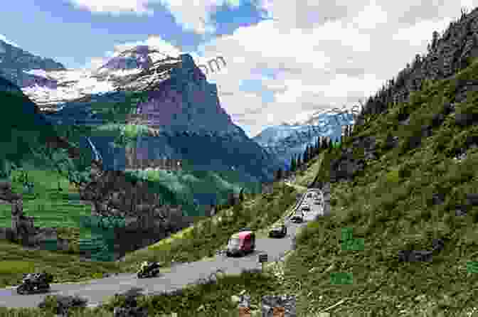 A Scenic Drive Along Going To The Sun Road, With Breathtaking Views Of Mountains, Waterfalls, And Lakes. Glacier National Park Vacation Itineraries For The Perfect One To Seven Day Glacier Park Vacation: Includes The Top Ten Things To Do In Glacier National Park