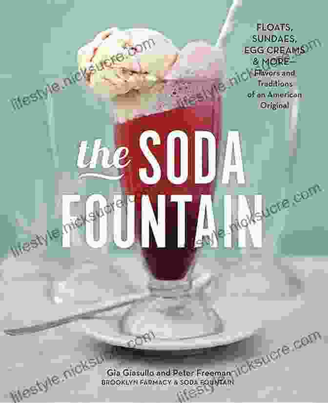 A Strawberry Sundae The Soda Fountain: Floats Sundaes Egg Creams More Stories And Flavors Of An American Original A Cookbook