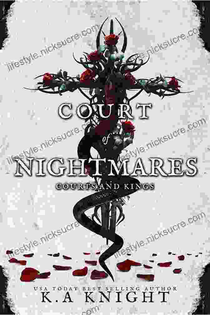 The Court Of Nightmares, A Gathering Of Powerful Faerie Lords And Assassins Empire Of Storms (Throne Of Glass 5)