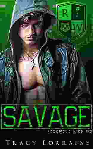 SAVAGE: A Dark High School Bully Romance (Rosewood High 3)