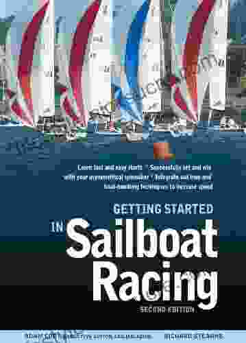 Getting Started In Sailboat Racing 2nd Edition