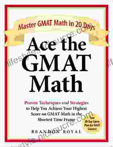 Ace The GMAT Math: Master GMAT Math In 20 Days