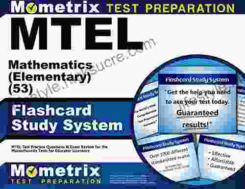 MTEL Mathematics (Elementary) (53) Flashcard Study System: MTEL Test Practice Questions Exam Review For The Massachusetts Tests For Educator Licensure