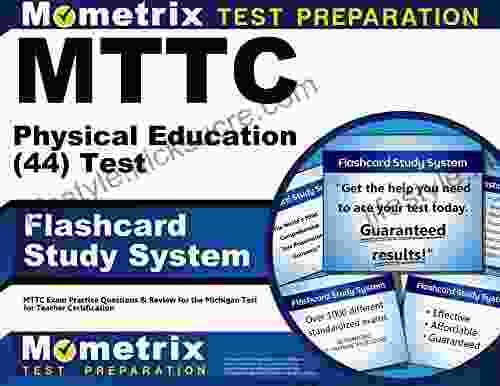 MTTC Physical Education (44) Test Flashcard Study System: MTTC Exam Practice Questions Review For The Michigan Test For Teacher Certification