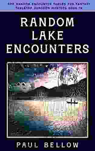 Random Lake Encounters (RPG Random Encounter Tables For Fantasy Tabletop Dungeon Masters 14)