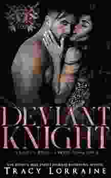 Deviant Knight: A Dark Mafia High School Bully Romance (Knight S Ridge Empire 4)