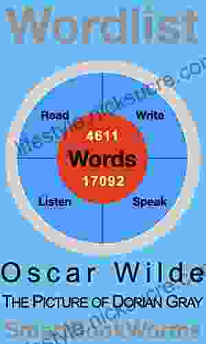 Wordlist: The Picture Of Dorian Gray By Oscar Wilde: Vocabulary Aid For IELTS TOEFL CPE PET And SAT GRE GMAT