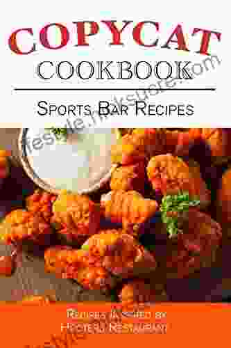 Sports Bar Recipes Copycat Cookbook (Copycat Cookbooks)
