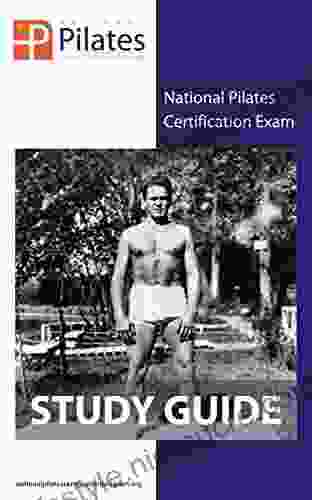 National Pilates Certification Exam Study Guide