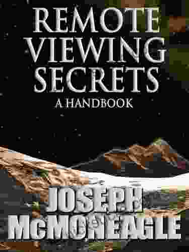 Remote Viewing Secrets Joseph McMoneagle