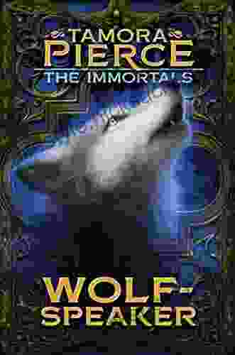 Wolf Speaker (The Immortals 2) Tamora Pierce