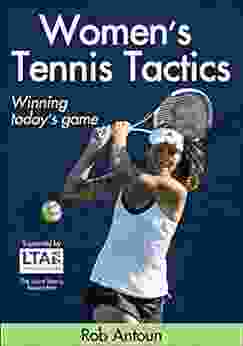 Women S Tennis Tactics Rob Antoun
